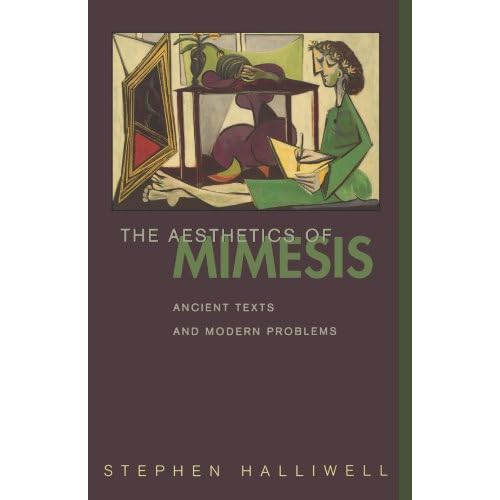 The Aesthetics of Mimesis: Ancient Texts and Modern Problem (Repost)
