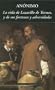 La Vida Del Lazarillo De Tormes/ the Lazarillo De Tormes Live (Clasicos Universales) (Spanish Edition)