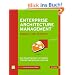 Enterprise Architecture Management - einfach und effektiv: Ein praktischer Leitfaden f�r die Einf�hrung von EAM