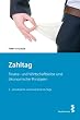 Zahltag: Finanz- und Wirtschaftskrise und �konomische Prinzipien