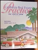 California Real Estate Practice: The How To Book, 4th Edition