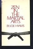 ZEN IN THE MARTIAL ARTS