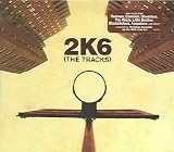 2K6 (The Tracks) 2005 CD