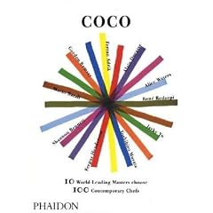 Coco: 10World-Leading Masters choose / 100 Contemporary Chefs