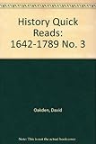 History quick read. no.3, 1642-1789
