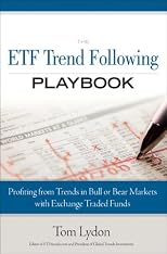 The ETF trend following playbook : profiting from trends in bull or bear markets with exchange traded funds