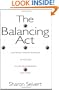 The Balancing Act: Mastering the Five Elements of Success in Life, Relationships, and Work