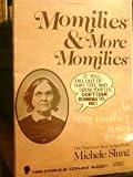 Momilies and More Momilies