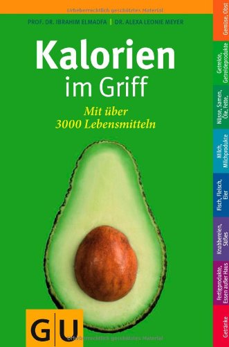 Produkt-Bild: Kalorien im Griff: Mit &uuml;ber 3.000 Lebensmitteln (GU Tabellen)