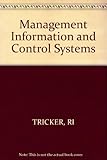 Management information and control systems