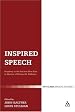 Inspired Speech: Prophecy in the Ancient Near East Essays in Honor of Herbert B. Huffmon (The Library of Hebrew Bible/Old Testament Studies)