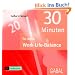 30 Minuten f�r deine Work-Life-Balance - CD