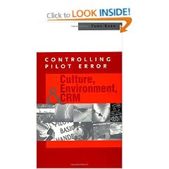 Controlling Pilot Error: Culture, Environment, and CRM (Crew Resource Management) (Controlling Pilot Error Series)