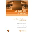 Le burn-out du soignant : Le syndrome d'�puisement professionnel