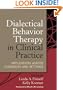 Dialectical Behavior Therapy in Clinical Practice: Applications across Disorders and Settings