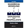 Numerical Modeling of Explosives and Propellants, Third Edition