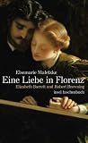 Produkt-Bild: Eine Liebe in Florenz: Elizabeth Barrett und Robert Browning (insel taschenbuch)