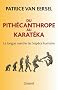 Du Pith�canthrope au Karat�ka