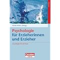 Psychologie & Soziologie: Psychologie f�r Erzieherinnen und Erzieher: Grundlagen f�r die Praxis