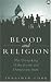 Blood and Religion: The Unmasking of the Jewish and Democratic State