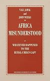 Africa misunderstood, or, Whatever happened to the rural-urban gap? : a study prepared for the International Labour Office within the framework of the World Employment Programme