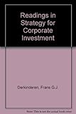 Readings in strategy for corporate investment