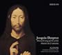 Josquin Desprez: Missa D'ung aultra amer Matets & Chansons