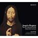 Josquin Desprez: Missa D'ung aultra amer Matets & Chansons
