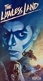 The Lawless Land (1988 Science Fiction Film) [VHS Video]