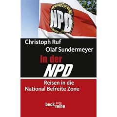 In der NPD: Reisen in die National Befreite Zone