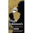 Hugh Johnson's Pocket Wine Book 2008: 31st Edition (Hugh Johnson's Pocket Wine Book)
