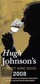 Hugh Johnson's Pocket Wine Book 2008: 31st Edition (Hugh Johnson's Pocket Wine Book)