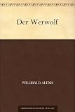 Der Werwolf: Band 2