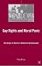 Gay Rights and Moral Panic: The Origins of America's Debate on Homosexuality