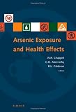 Arsenic Exposure and Health Effects: Proceedings of the Third International Conference on Arsenic Exposure and Health Effects, San Diego, California, ... July 12-15, 1998, San Diego, California