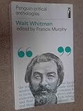 Walt Whitman: a critical anthology