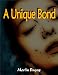 A Unique Bond