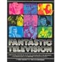 Fantastic Television