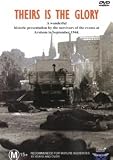 Theirs Is the Glory ( Men of Arnhem ) [ NON-USA FORMAT, PAL, Reg.0 Import - Australia ]