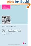 Der Relaunch: Zeitung - Zeitschrift -...
