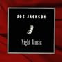 Joe Jackson: Night Music