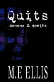 Quits: Demons and Devils
