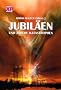 Jubil�en und andere Katastrophen