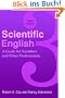 Scientific English: A Guide for Scientists and Other Professionals