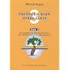 Prenez en main votre sant� : Tome 3, Innovation majeures