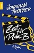 Zeit f�r Plan B: Roman