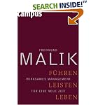 Führen, Leisten, Leben. Wirksames Management für eine neue Zeit