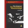 �ber musikalische Ph�nomenologie: Celibidachiana I: Werke und Schriften 1. Ein Vortrag und weitere Materialien