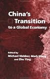 China's Transition to a Global Economy