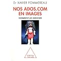 Nos ados.com en images : Comment les soigner